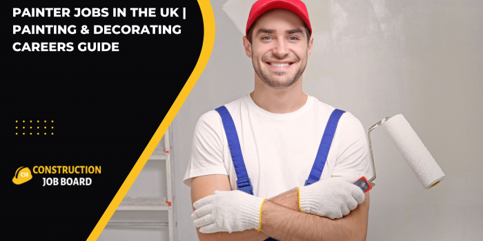 Painter Jobs in the UK | Painting & Decorating Careers Guide