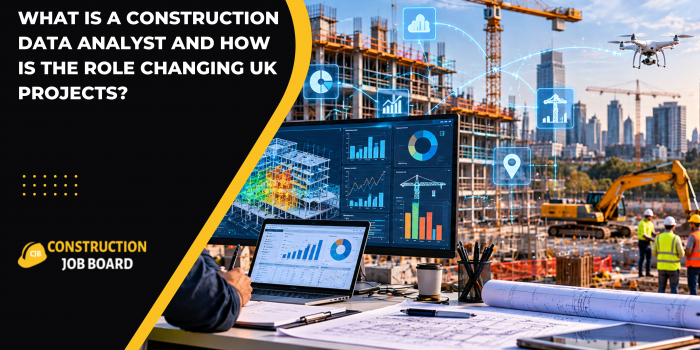 What Is a Construction Data Analyst and How Is the Role Changing UK Projects?