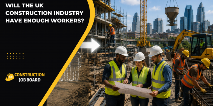 Will the UK Construction Industry Have Enough Workers?