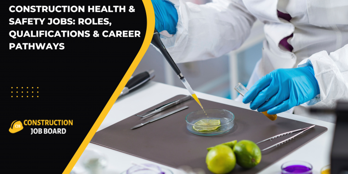 Construction Health & Safety Jobs: Roles, Qualifications & Career ...